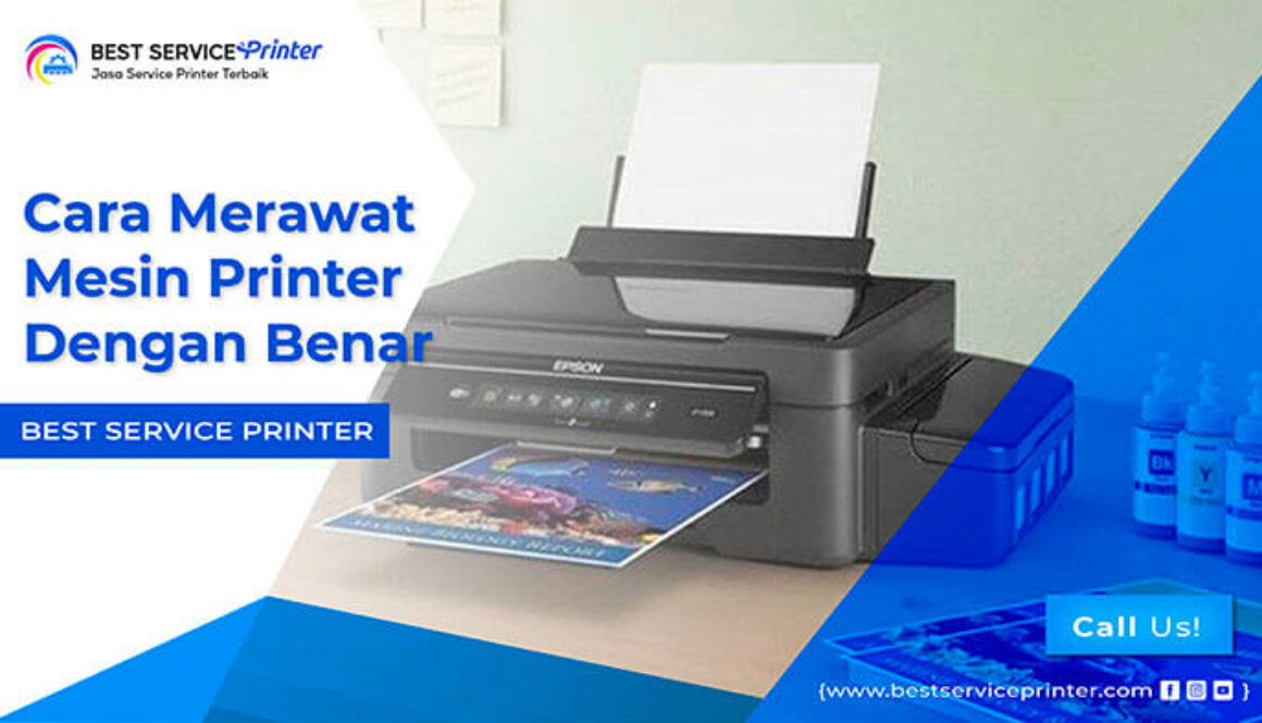 Cara Merawat Mesin Printer Dengan Benar