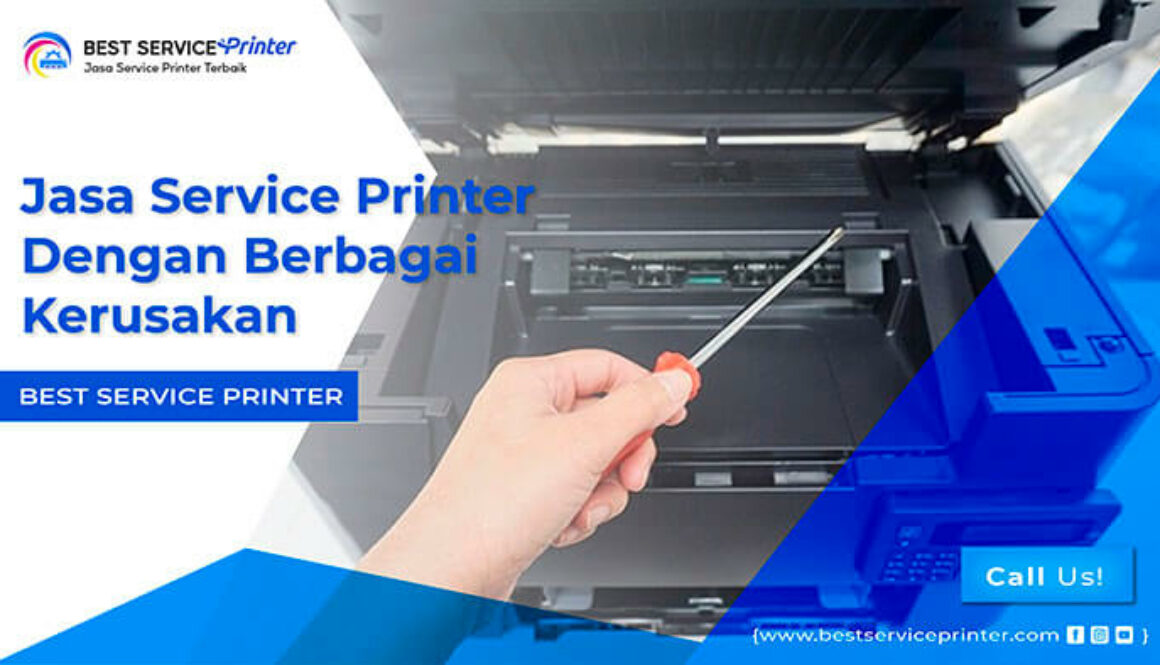 Jasa Service Printer dengan Berbagai Kerusakan
